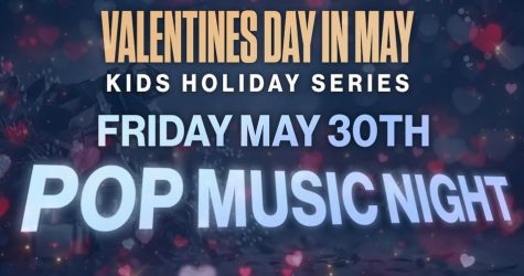 Valentine’s Day in May / Pop Music Night