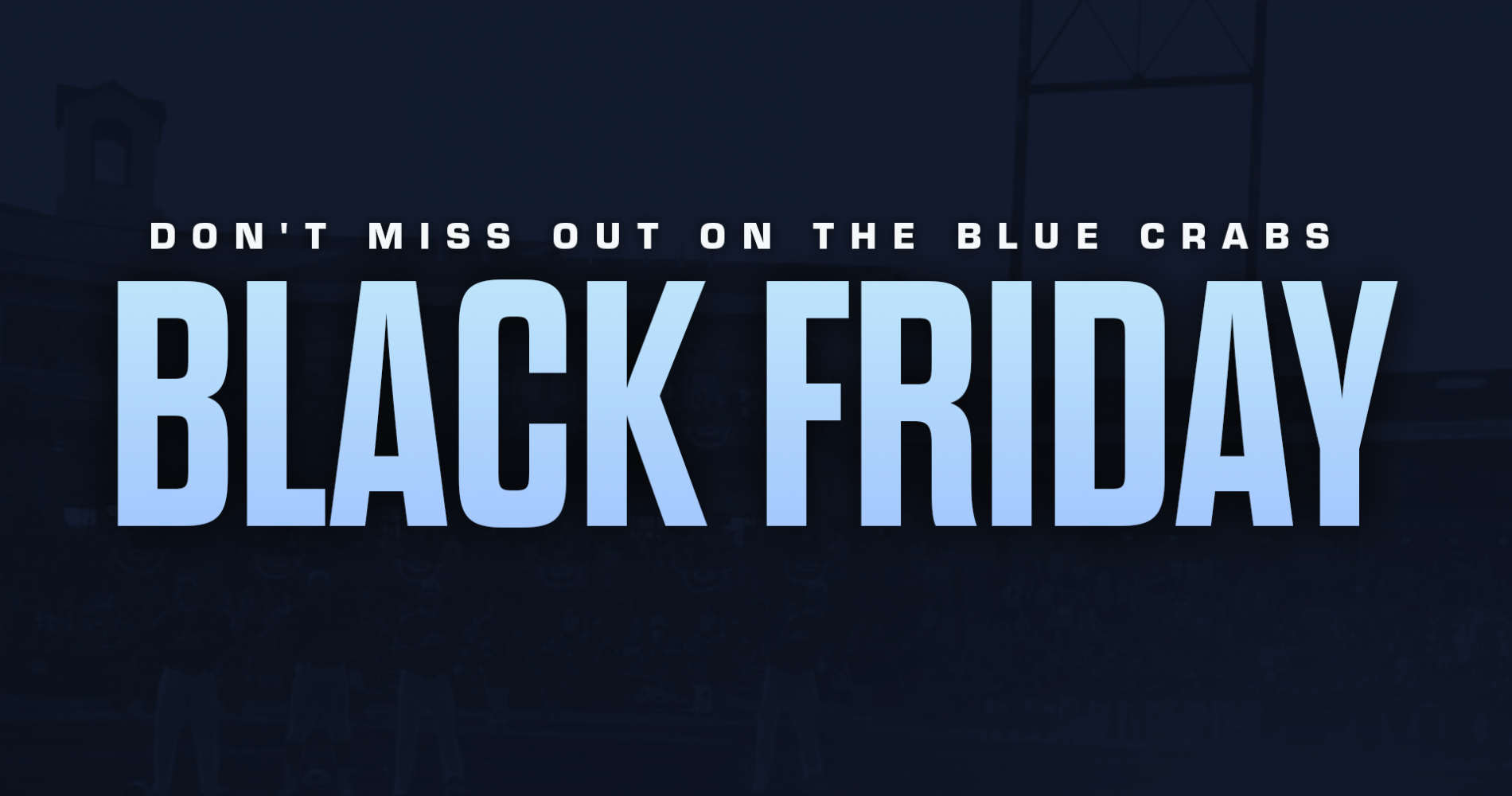 Blue Crabs Announce 2025 Black Friday Deals